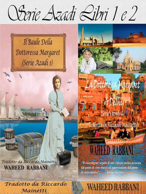 Title details for Il Baule della Dottoressa Margaret / La Dottoressa Margaret a Delhi by Waheed Rabbani - Available